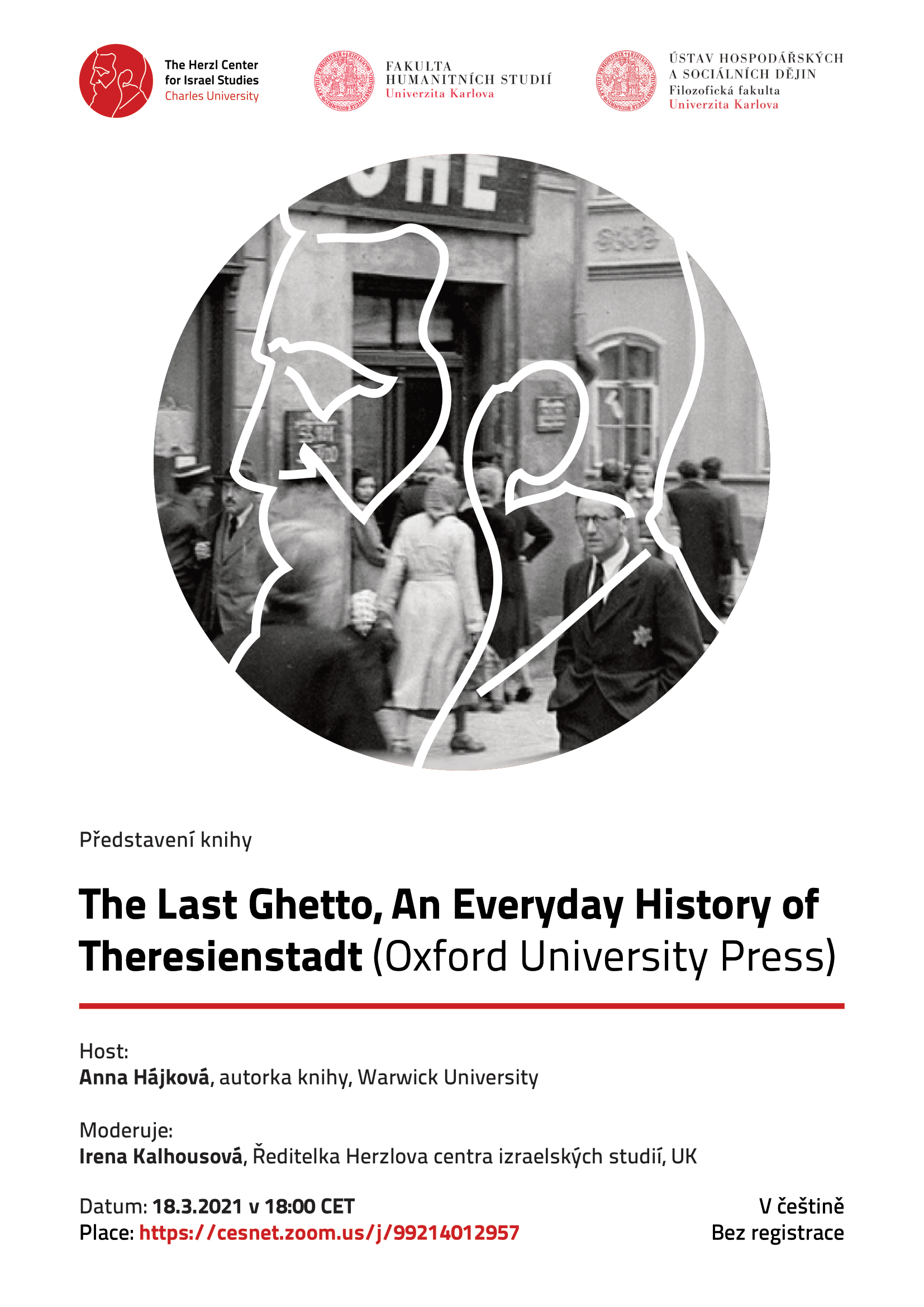 Představení knihy The Last Ghetto An Everyday History of